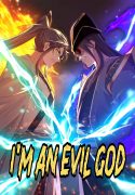 I’m An Evil God