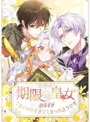 She Was Supposed to Be a Temporary Princess but It Seems She Is Done a Little Too Well