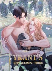 The Tyrant’s Replacement Bride