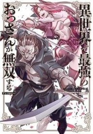 An Anthology of Old Men Reigning Supreme in Another World