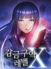 Confinement Zone Level X