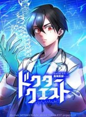 Doctor Quest: Fallen Physician Reincarnates as the Ultimate Doctor
