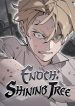 Enoch: Shining Tree