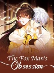 The Fox Man’s Obsession
