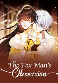 The Fox Man’s Obsession